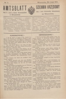 Amtsblatt des k. und k. Kreis Kommandos in Włoszczowa = Dziennik Urzędowy ces. i król. Komendy obwodowej we Włoszczowej.1915, Nr. 3 (Mai/maj)