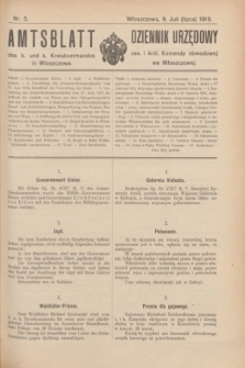 Amtsblatt des k. und k. Kreiskommandos in Włoszczowa = Dziennik Urzędowy ces. i król. Komendy obwodowej we Włoszczowej.1915, Nr. 5 (9 Juli/lipiec)