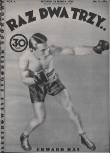 Raz, Dwa, Trzy : ilustrowany tygodnik sportowy. 1932, nr 11