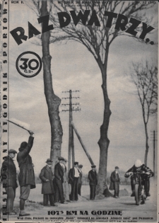 Raz, Dwa, Trzy : ilustrowany tygodnik sportowy. 1932, nr 17