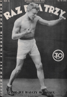 Raz, Dwa, Trzy : ilustrowany tygodnik sportowy. 1933, nr 10