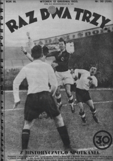 Raz, Dwa, Trzy : ilustrowany kuryer sportowy. 1933, nr 50