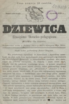 Dziewica : czasopismo literacko-pedagogiczne : (kolenda dla kobiet), 1870, nr 1 |PDF|