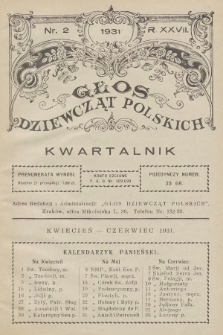 Głos Dziewcząt Polskich. R. 27. 1931, nr 2 |PDF|