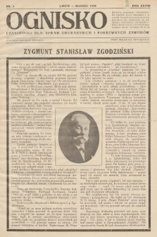 Ognisko : czasopismo dla spraw drukarskich i pokrewnych zawodów. R. 28. 1928, nr 3 |PDF|