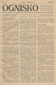 Ognisko : czasopismo dla spraw drukarskich i pokrewnych zawodów. R. 29. 1929, nr 3 |PDF|