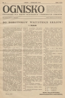 Ognisko : czasopismo dla spraw drukarskich i pokrewnych zawodów. R. 29. 1929, nr 4 |PDF|