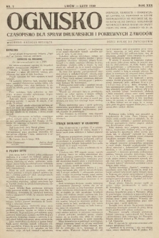 Ognisko : czasopismo dla spraw drukarskich i pokrewnych zawodów. R. 30. 1930, nr 2 |PDF|