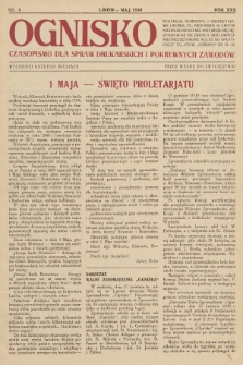 Ognisko : czasopismo dla spraw drukarskich i pokrewnych zawodów. R. 30. 1930, nr 5 |PDF|