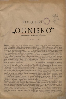 Ognisko : organ uczącéj się polskiéj młodzieży. 1889, prospekt |PDF|