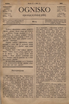 Ognisko : organ uczącej się młodzieży polskiej. 1889, nr 1 |PDF|