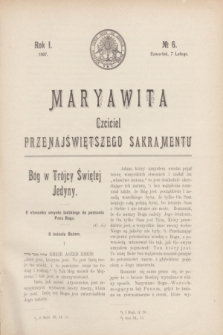Maryawita : czciciel Przenajświętszego Sakramentu. R.1, № 6 (7 lutego 1907)