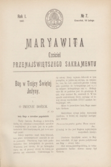 Maryawita : czciciel Przenajświętszego Sakramentu. R.1, № 7 (14 lutego 1907)