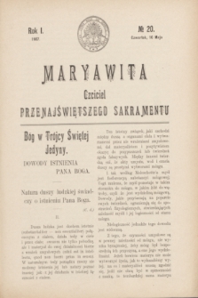 Maryawita : czciciel Przenajświętszego Sakramentu. R.1, № 20 (16 maja 1907)