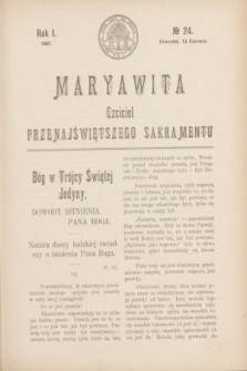 Maryawita : czciciel Przenajświętszego Sakramentu. R.1, № 24 (13 czerwca 1907)