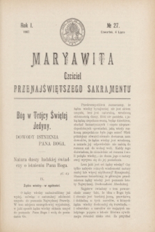 Maryawita : czciciel Przenajświętszego Sakramentu. R.1, № 27 (4 lipca 1907)