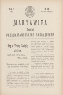 Maryawita : czciciel Przenajświętszego Sakramentu. R.1, № 31 (1 sierpnia 1907)