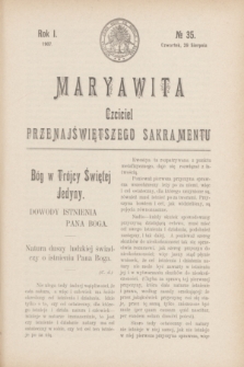 Maryawita : czciciel Przenajświętszego Sakramentu. R.1, № 35 (29 sierpnia 1907)