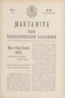 Maryawita : czciciel Przenajświętszego Sakramentu. R.1, № 38 (19 września 1907)