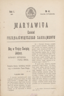 Maryawita : czciciel Przenajświętszego Sakramentu. R.1, № 41 (10 października 1907)