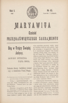 Maryawita : czciciel Przenajświętszego Sakramentu. R.1, № 45 (7 listopada 1907)