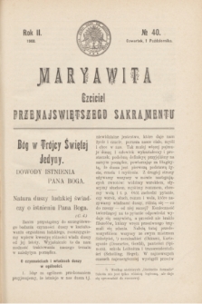 Maryawita : czciciel Przenajświętszego Sakramentu. R.2, № 40 (1 października 1908)