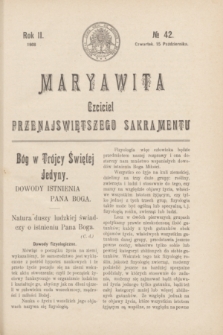 Maryawita : czciciel Przenajświętszego Sakramentu. R.2, № 42 (15 października 1908)