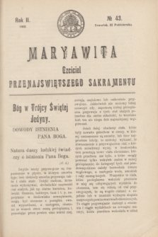 Maryawita : czciciel Przenajświętszego Sakramentu. R.2, № 43 (22 październik 1908)