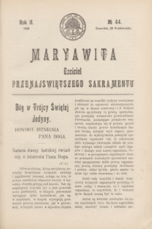 Maryawita : czciciel Przenajświętszego Sakramentu. R.2, № 44 (29 października 1908)