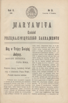 Maryawita : czciciel Przenajświętszego Sakramentu. R.2, № 51 (17 grudnia 1908)