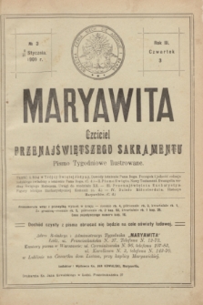 Maryawita : czciciel Przenajświętszego Sakramentu. R.3, № 3 (21 stycznia 1909)