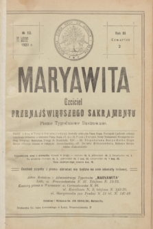 Maryawita : czciciel Przenajświętszego Sakramentu. R.3, № 10 (11 marca 1909)