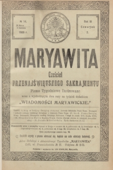 Maryawita : czciciel Przenajświętszego Sakramentu. R.3, № 14 (8 kwietnia 1909)