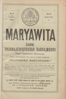 Maryawita : czciciel Przenajświętszego Sakramentu. R.3, № 22 (3 czerwca 1909)