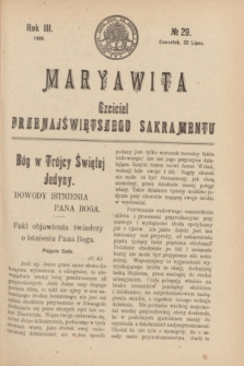 Maryawita : czciciel Przenajświętszego Sakramentu. R.3, № 29 (22 lipca 1909)