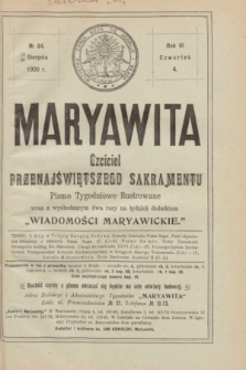 Maryawita : czciciel Przenajświętszego Sakramentu. R.3, № 34 (26 sierpnia 1909)