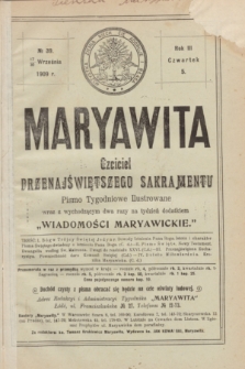 Maryawita : czciciel Przenajświętszego Sakramentu. R.3, № 39 (30 września 1909)