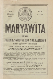 Maryawita : czciciel Przenajświętszego Sakramentu. R.3, № 47 (25 listopada 1909)