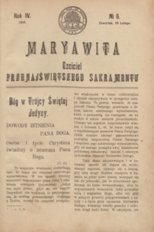 Maryawita : Czciciel Przenajświętszego Sakramentu. R.4, № 6 (10 lutego 1910)