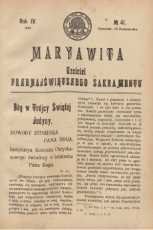 Maryawita : Czciciel Przenajświętszego Sakramentu. R.4, № 41 (13 października 1910)