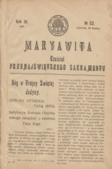Maryawita : Czciciel Przenajświętszego Sakramentu. R.4, № 52 (29 grudnia 1910)