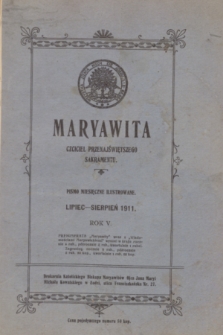Maryawita : czciciel Przenajświętszego Sakramentu. R.5, lipiec-sierpień 1911