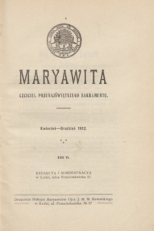 Maryawita : czciciel Przenajświętszego Sakramentu. R.6, kwiecień-grudzień 1912