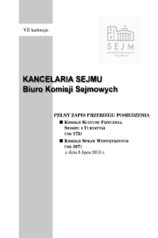 Pełny Zapis Przebiegu Posiedzenia Komisji Spraw Wewnętrzynych (nr 197) z dnia 8 lipca 2015 r.