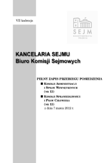 Pełny Zapis Przebiegu Posiedzenia Komisji Sprawiedliwości i Praw Człowieka (nr 13) z dnia 7 marca 2012 r.