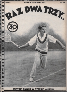 Raz, Dwa, Trzy : ilustrowany tygodnik sportowy. 1931, nr 19