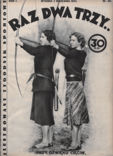 Raz, Dwa, Trzy : ilustrowany tygodnik sportowy. 1931, nr 20