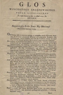 Głos Wincentego Gałęzowskiego Posła Lubelskiego Na Sessyi Seymowey dnia 17. Julii 1793. Ru [!] Miany