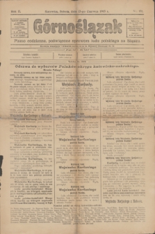 Górnoślązak : pismo codzienne, poświęcone sprawom ludu polskiego na Śląsku. R.2, nr 132 (13 czerwca 1903)