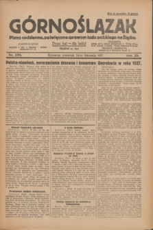 Górnoślązak : pismo codzienne, poświęcone sprawom ludu polskiego na Śląsku.R.26, nr 270 (24 listopada 1927) + dod.